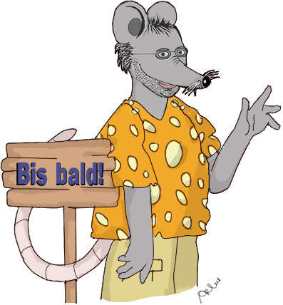 Grafik: Die Schreibmaus im Käsehemd winkt mit der linken Pfote und ringelt ihren Schwanz um ein Schild, auf dem 'Bis bald!' steht.